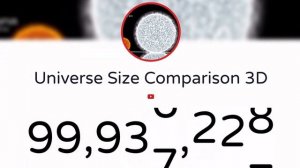 Universe Size Comparison 3D HITS 100MILLION VIEWS!!!