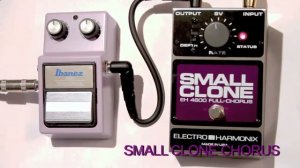 Ibanez CS9 versus Electro Harmonix Small Clone Chorus Pedals