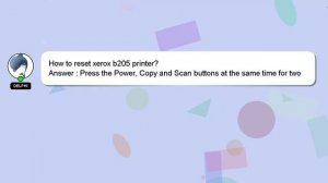How to reset xerox b205 printer?