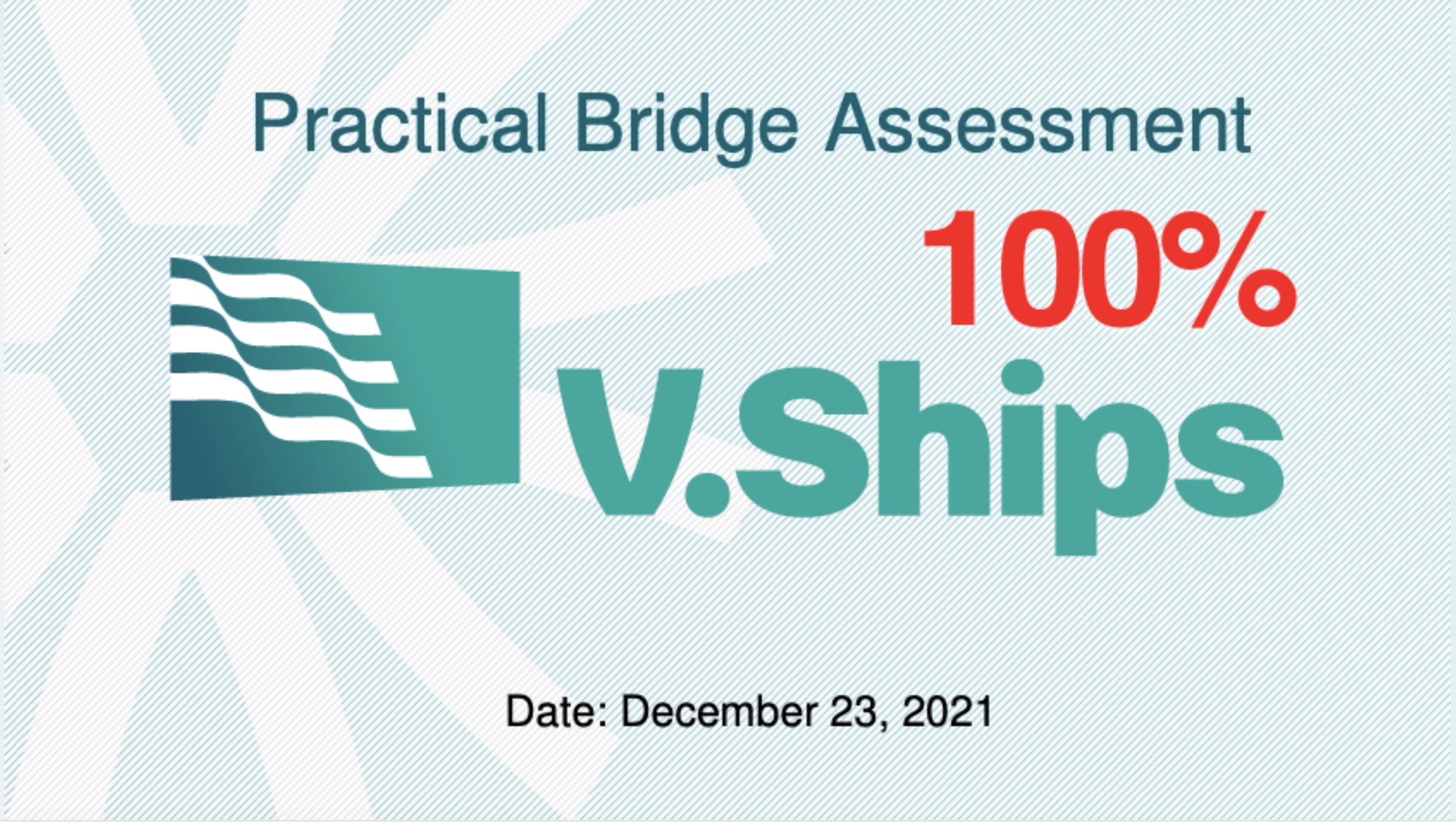 100% - Practical Bridge Assessment - Vships / BGI, советы по прохождению