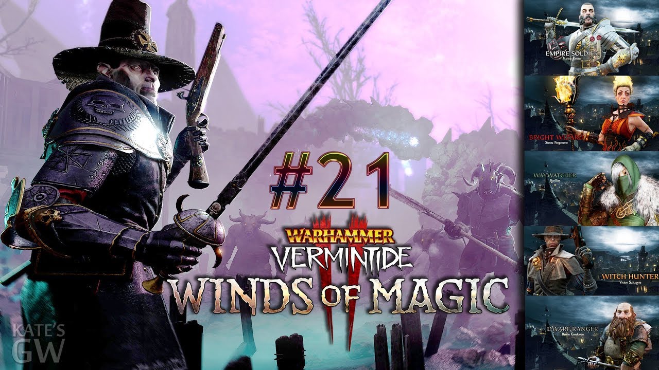Warhammer: Vermintide 2 - Winds of Magic ➤ Когтегоры, Скавены и Нурглиты.(Coop). Part #21