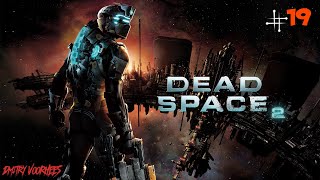 Project _Ностальгия_ Прохождение Dead Space 2 # 19 {2011}