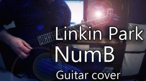 Linkin Park - Numb _ Electric Guitar Cover by Nikita Belyi