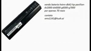 vendo bateria-hstnn-db42-hp-pavilion-dv2000-dv6000-g6000 por apenas 70 reais contato ems1141@hush.a