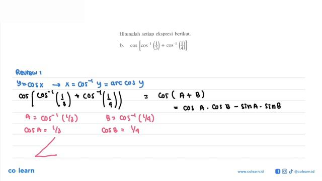 Hitunglah setiap ekspresi berikut. b. cos[cos^-1 (1/3)+cos^-1 (1/4)] смотреть онлайн