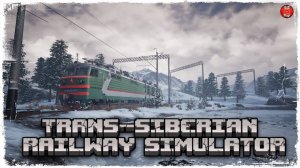 ТАЙГА,МЕДВЕДИ . . . ● Trans-Siberian Railway Simulator