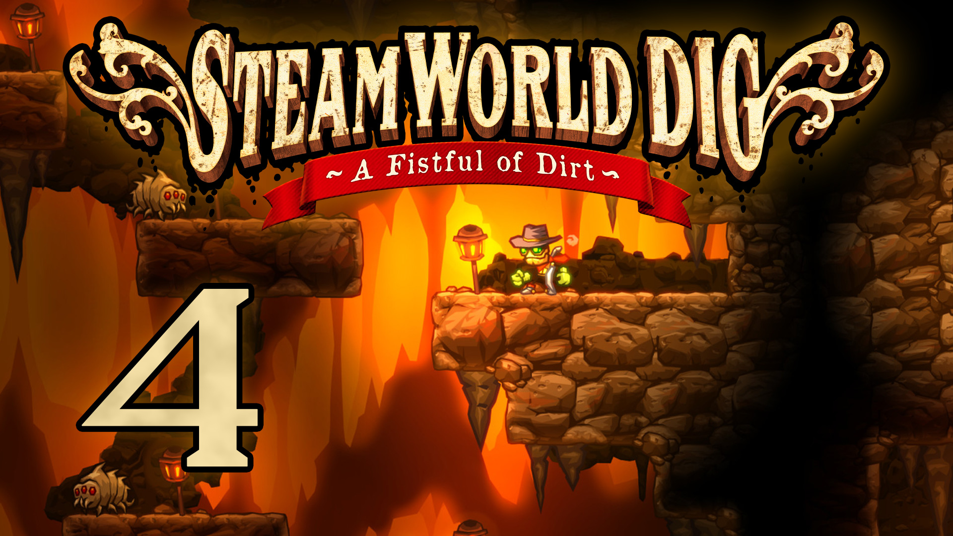 SteamWorld Dig - Прохождение игры на русском [#4] | PC (2019 г.)