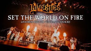 LOVEBITES - Set The World On Fire [Live from "Ride For Vengeance Tour 2021"]