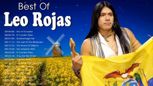 Лео Рохас Лучшее || The Best Of Leo Rojas - Leo Rojas Sus Exitos 2023 - Pan Flute Collection