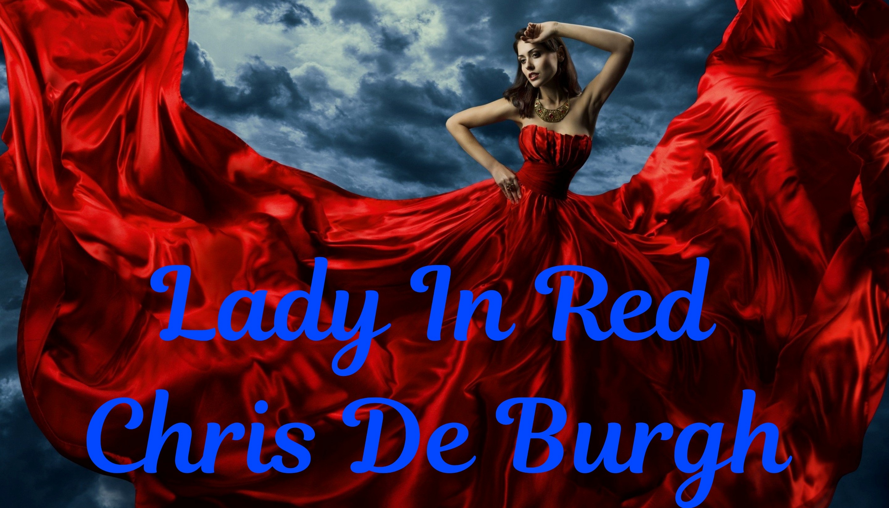 Слушать леди в красном. Леди в Красном де Бург. Lady in Red Chris de Burgh. Леди в Красном песня.