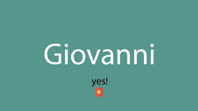 Giovanni pronunciation смотреть онлайн
