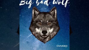 Big Bad Wolf - Maxx Larsen (Audio)