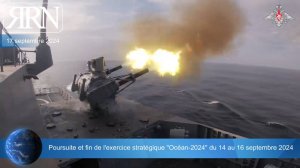 Poursuite et fin de l'exercice stratégique "Océan-2024" du 14 au 16 septembre 2024