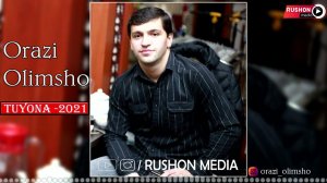 Орази Олимшо | Orazi Olimsho | ----  Туёнаи нав  2021