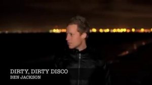 Dirty,Dirty Disco - Ben Jackson