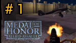 Medal of Honor Allied Assault - Mission 1