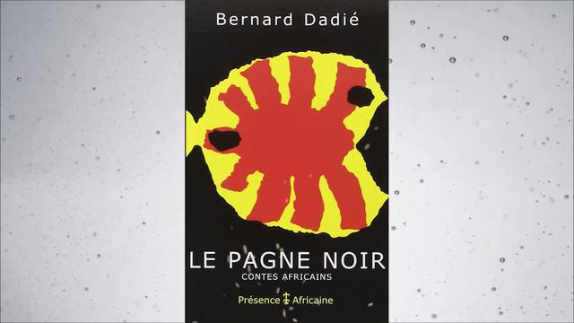 LE PAGNE NOIR BERNARD DADIE Partie 2 livre audio смотреть онлайн