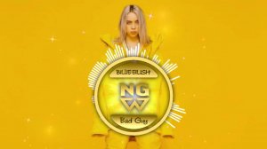 Billie Eilish - Bad Guy (NG Remix)