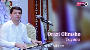 Орази Олимшо / Orazi Olimsho -- Туёна 2021