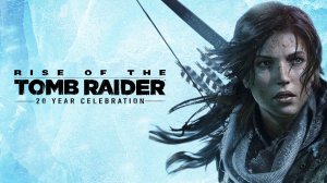 Rise of the Tomb Raider #7