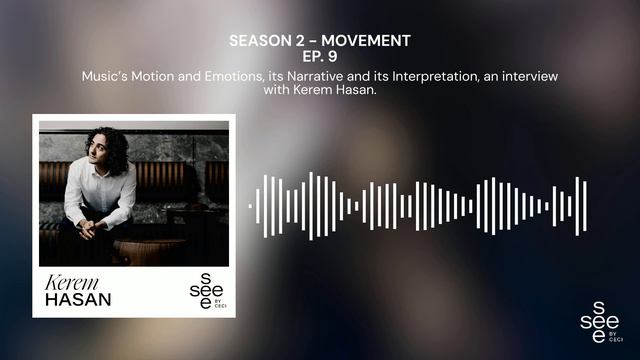 Music’s Motion and Emotions, its Narrative and its Interpretation, an interview with Kerem Hasan. смотреть онлайн