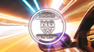 2 Unlimited - No Limit (NG Remix)