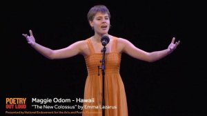 Poetry Out Loud: Maggie Odom recites "The New Colossus" by Emma Lazarus