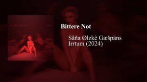 Såña Ølzkè Gæšpäns - Bittere Not