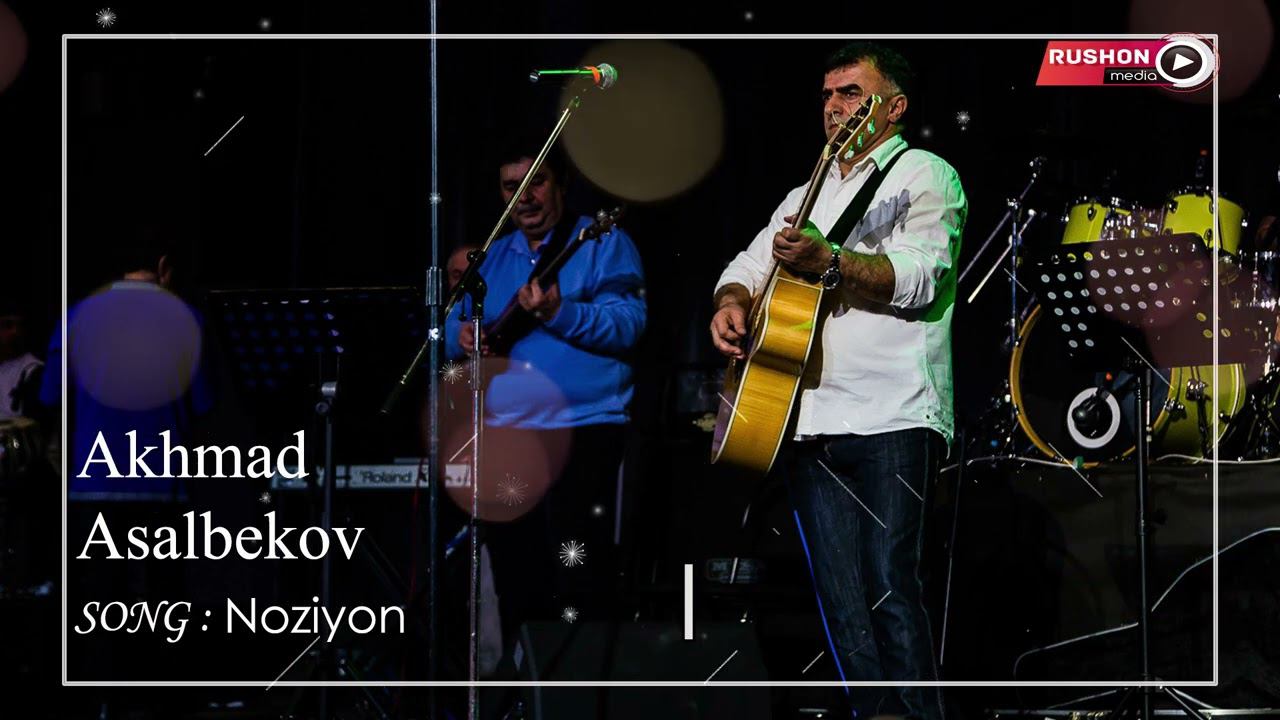 Ахмад Асалбеков | Akhmad Asalbekov --- Нозиён смотреть онлайн