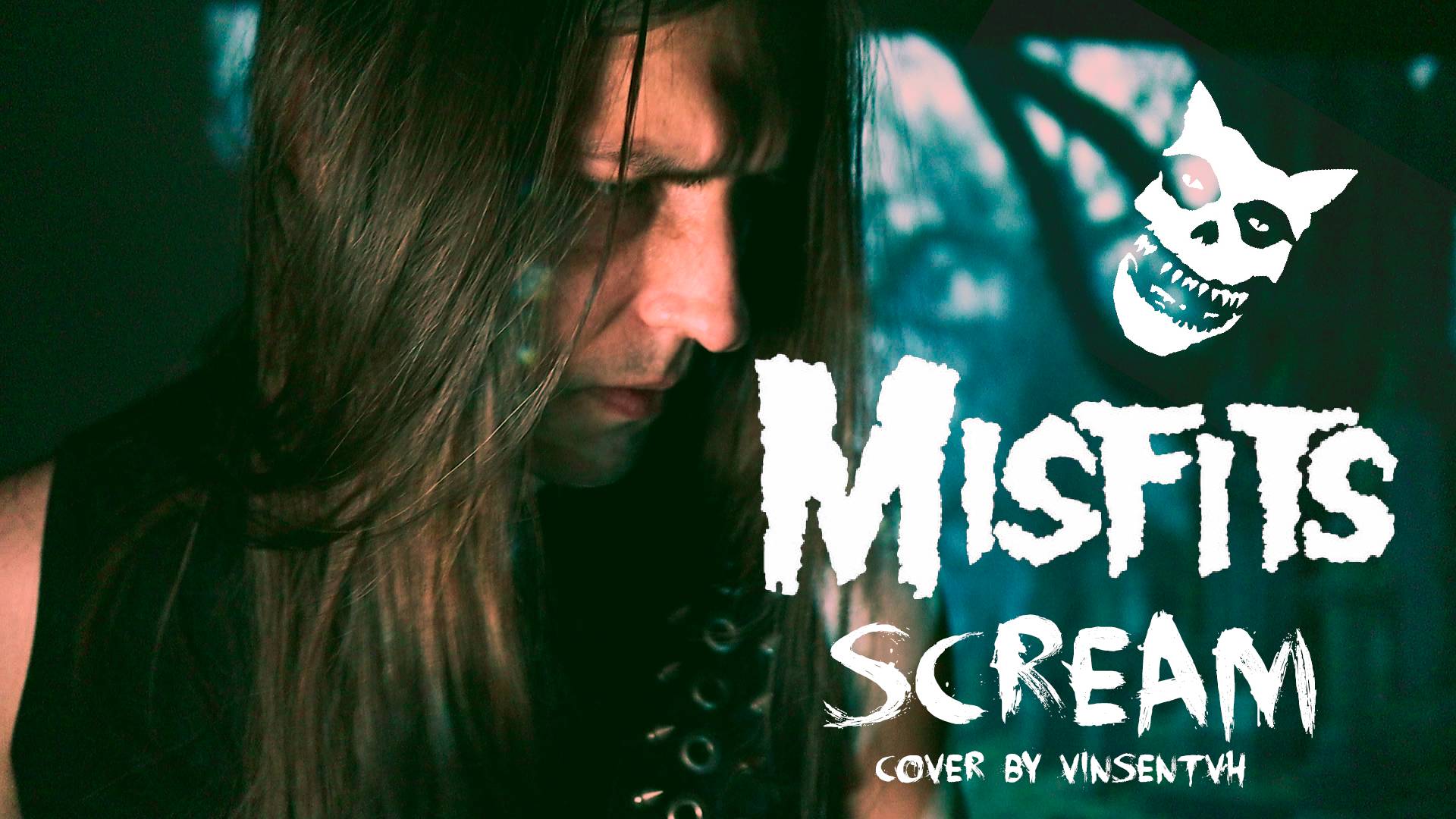 Misfits — Scream (кавер от VinsentVH)