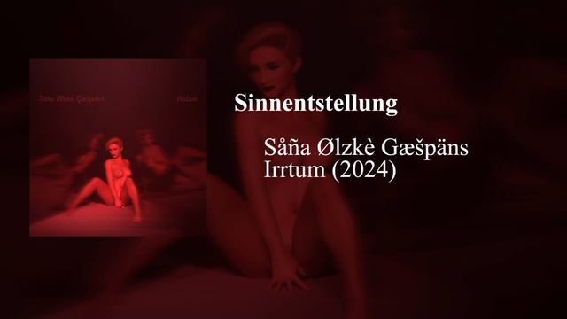 Såña Ølzkè Gæšpäns - Sinnentstellung