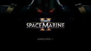 Операции Warhammer 40,000: Space Marine 2 #4