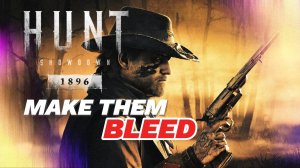 Hunt:Showdown 1896 - Make Them Bleed.