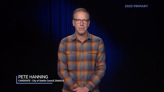 Pete Hanning, candidate for City of Seattle, Council District 6 смотреть онлайн