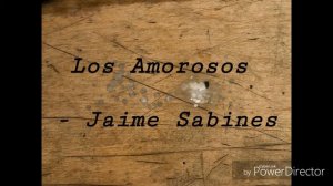Los amorosos - Jaime Sabines