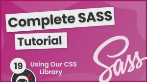 SASS Tutorial (build your own CSS library) #19 - Using the CSS Library