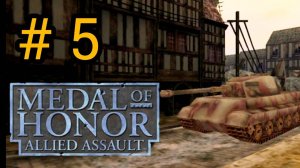 Medal of Honor Allied Assault - Mission 5