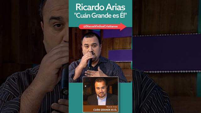 Ricardo Arias - Cuan Grande es El