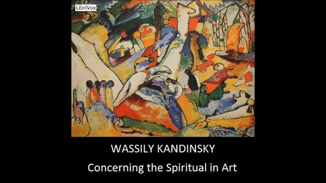 Concerning the Spiritual in Art by Wassily Kandinsky - Chapter 3/9: Spiritual Revolution