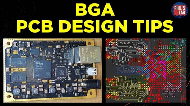 BGA PCB Design Tips - Phil's Lab #95