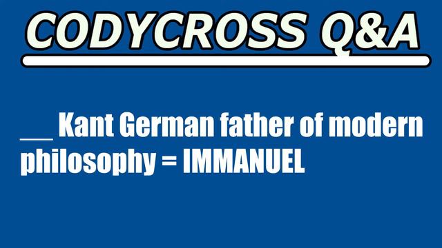 Kant German father of modern philosophy (CodyCross Crossword Answer)