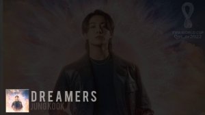 Dreamers (Music from the FiFA World Cup Qatar 2022 Official Soundtrack)