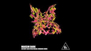 Maksim Dark - Instant Acid (Ryan Michael Robbins Remix)