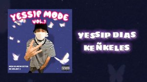 YESSIP DIAS - Keñkeles (05.09.2022)