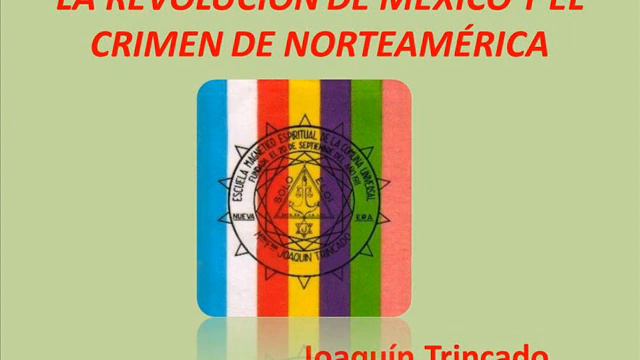 16 CAPÍTULO DOCE LA REVOLUCIÓN MEXICANA ES MUNDIAL. смотреть онлайн