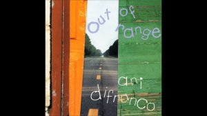 Ani DiFranco - If He Tries Anything