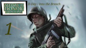 Medal of Honor  Frontline HD  1. D-Day 1.2 Into The Breach