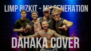 Limp Bizkit - My Generation (DAHAKA COVER) | BHeaven Jams 2024|