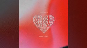 Eyes on Me