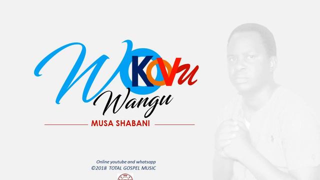 Wokovu wangu - Musa Shabani 2018 Gospel song смотреть онлайн